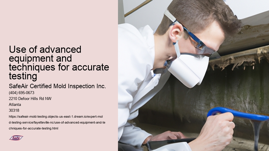 Use of advanced equipment and techniques for accurate testing