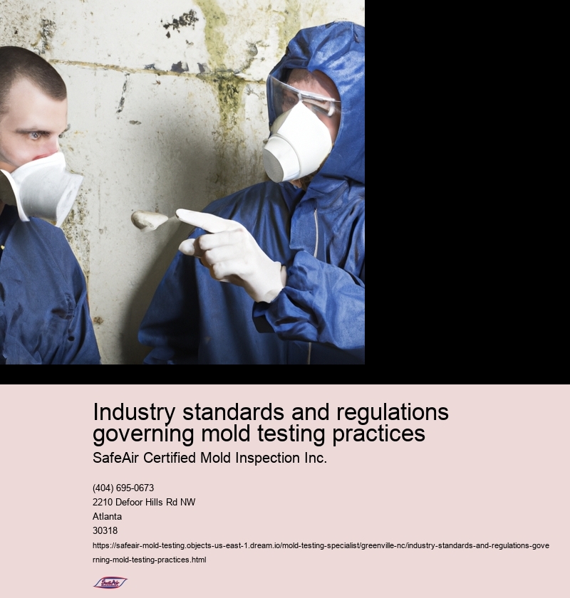 Industry standards and regulations governing mold testing practices
